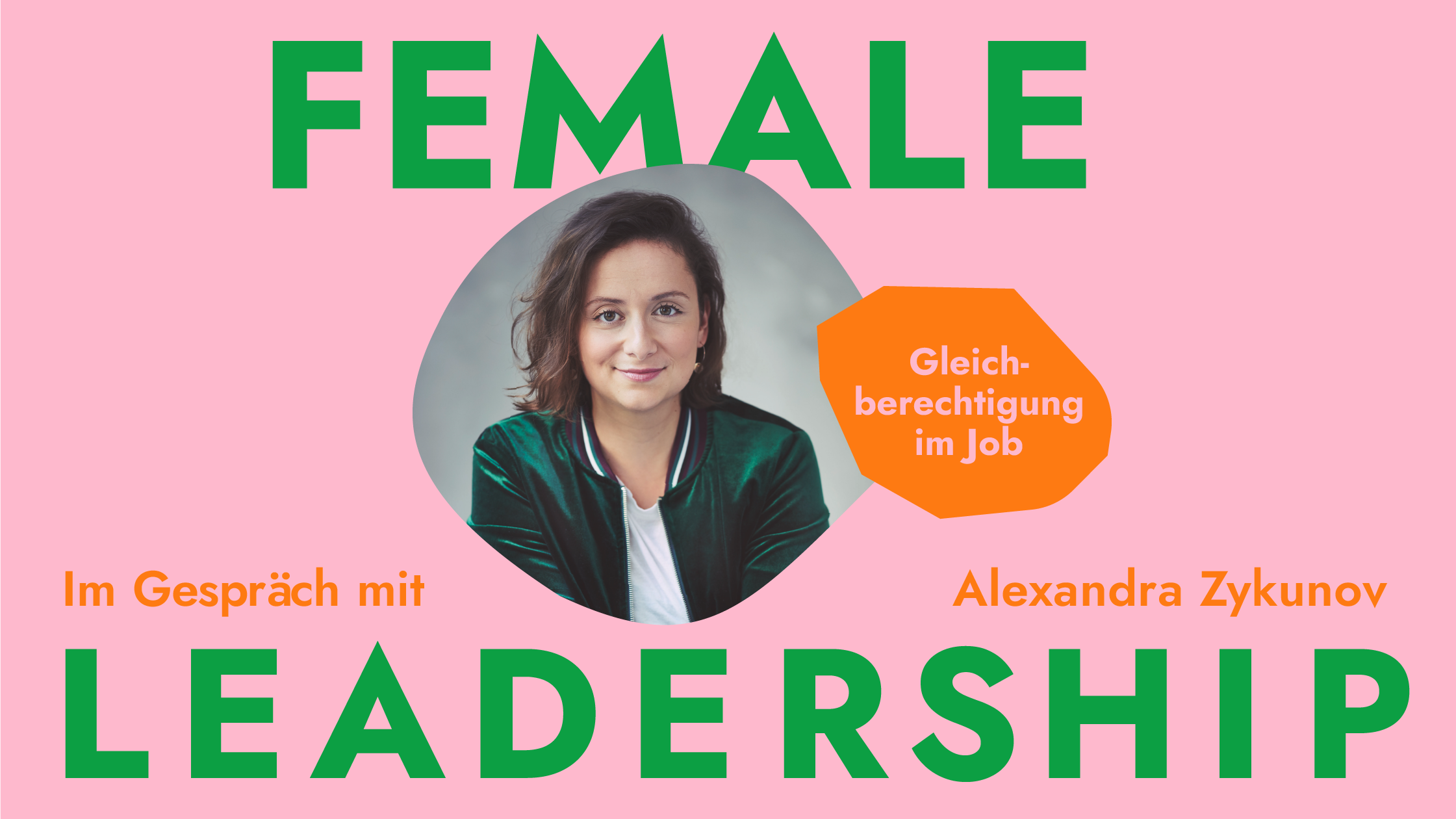 Alexandra Zykunov im Female Leadership Podcast