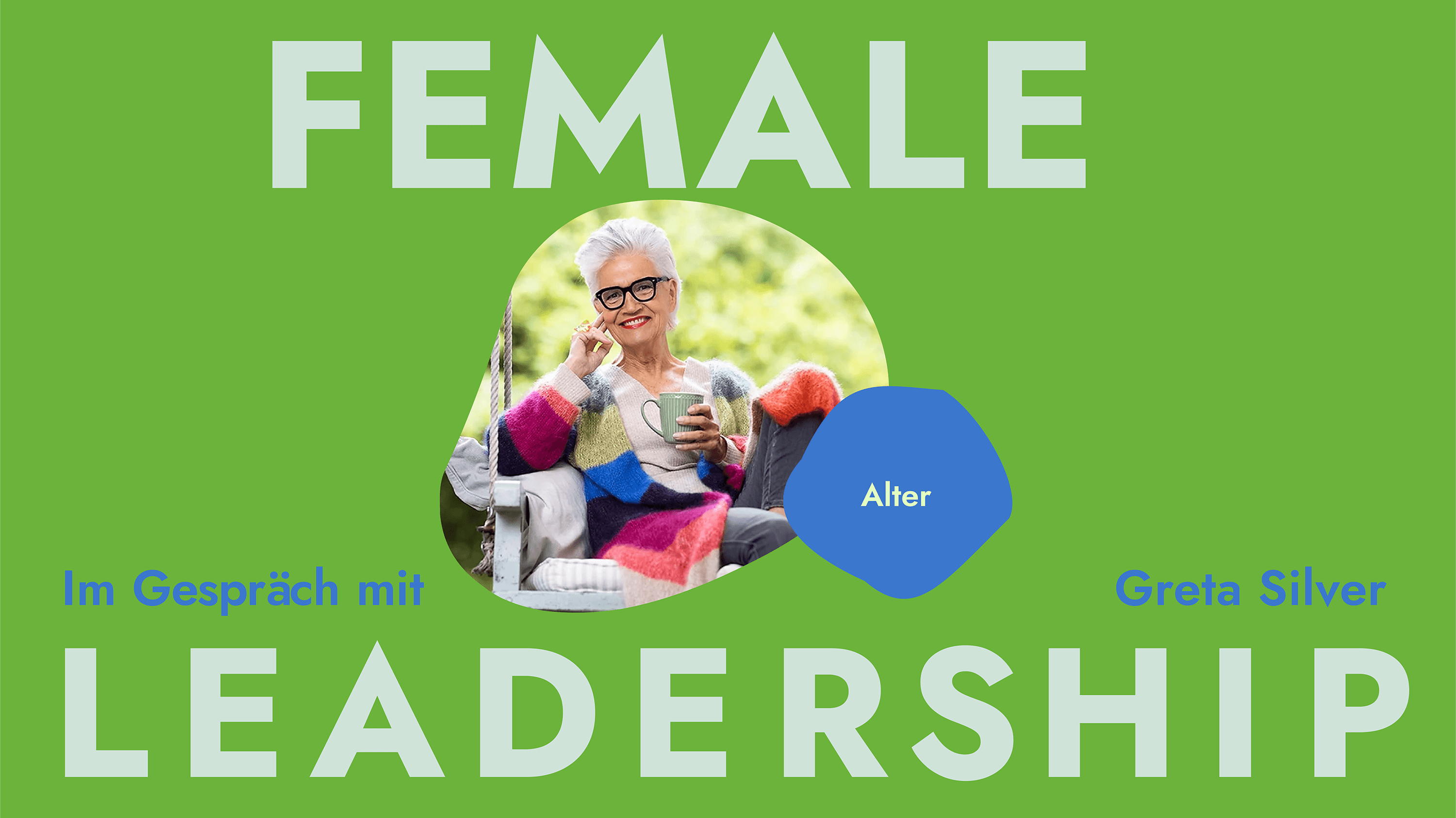 Episode 224 im Female Leadership Podcast zum Thema Alter